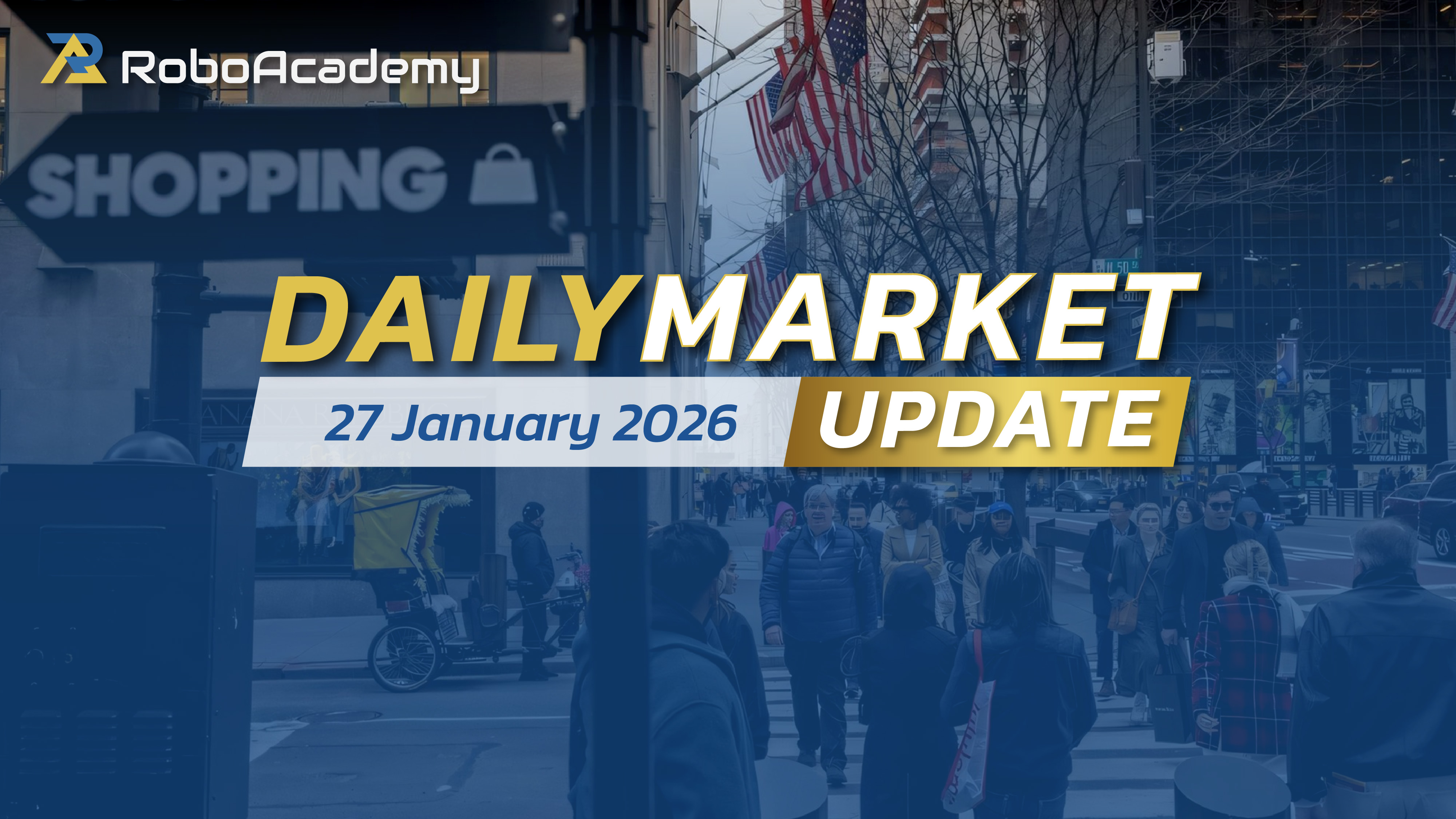  Daily Market Update 27 January 2026