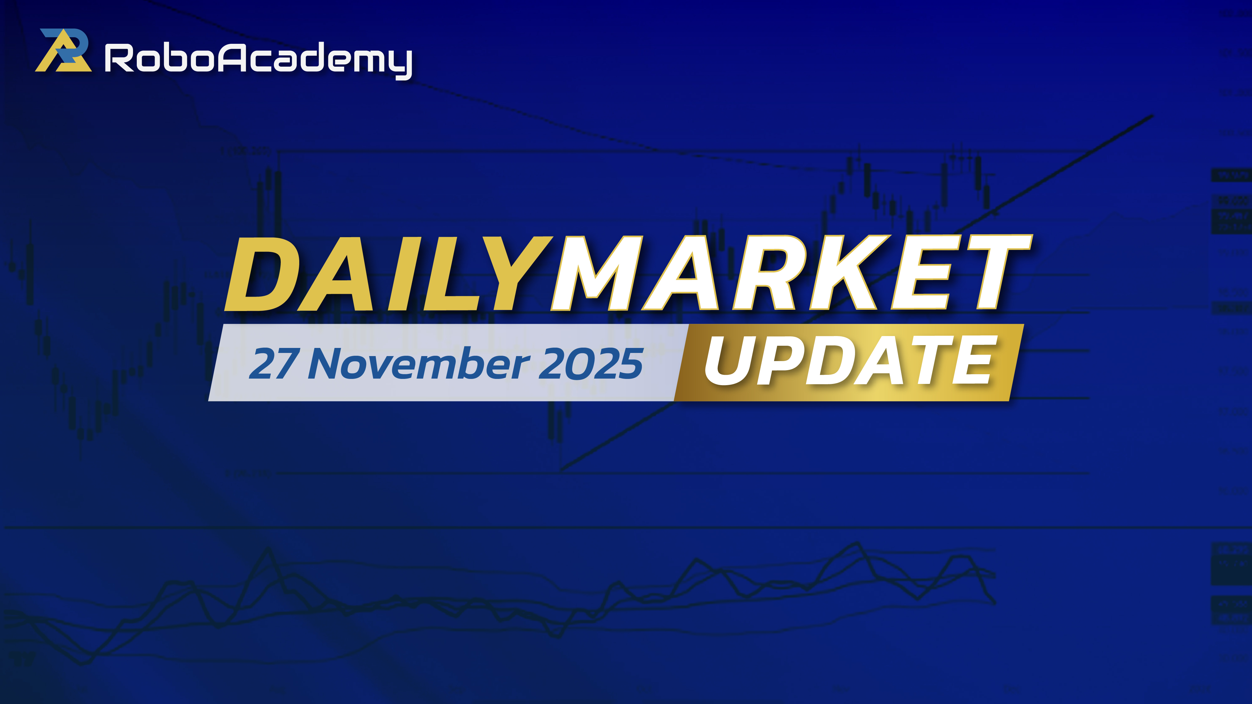Daily Market Update 27 November 2025