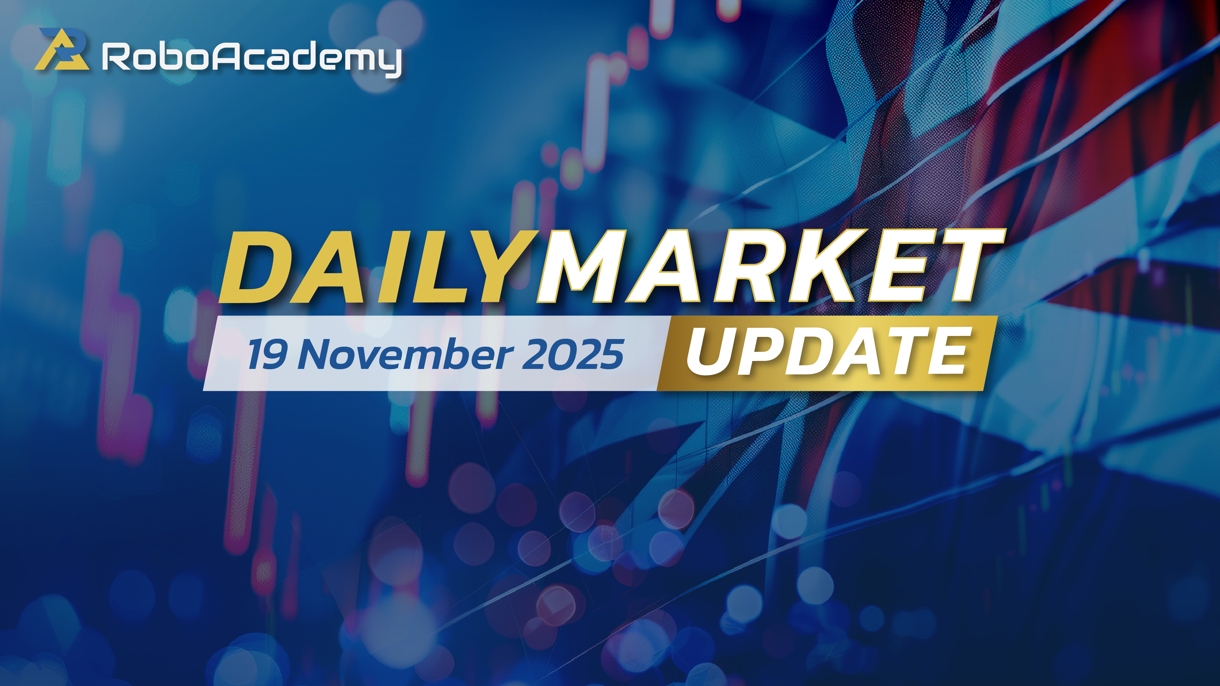 Daily Market Update 19 November 2025