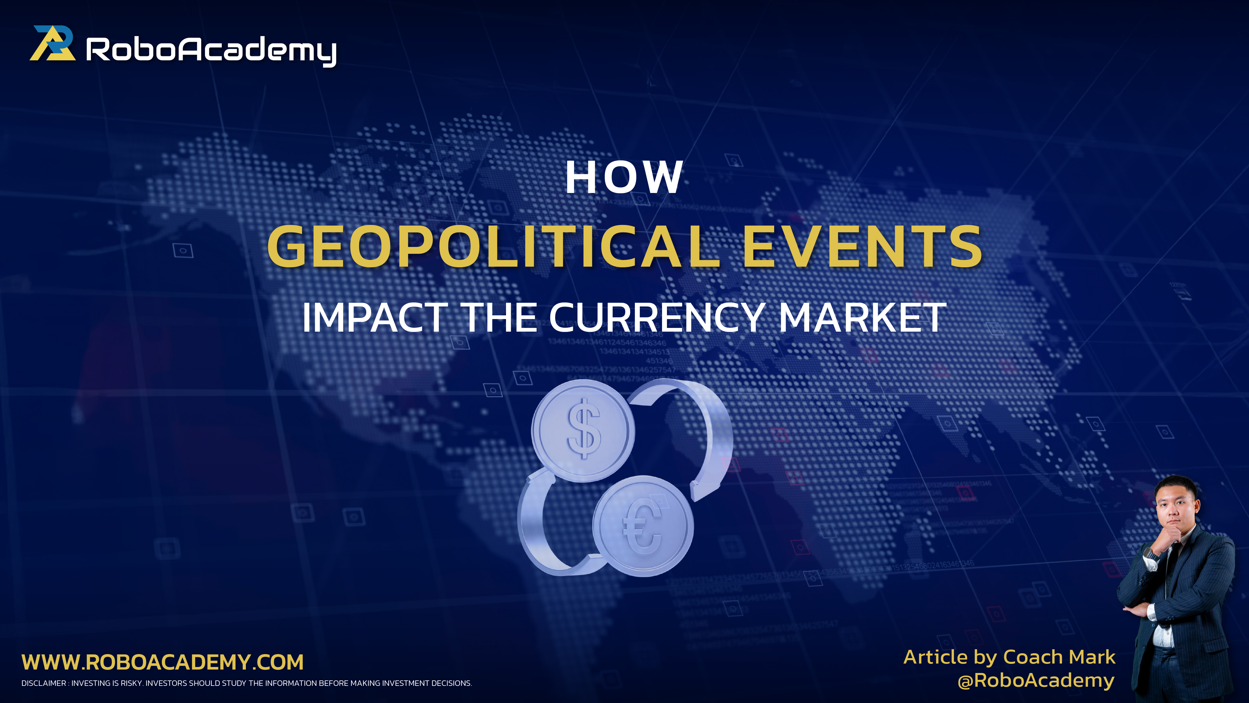 How Geopolitical Events Impact the Currency Market