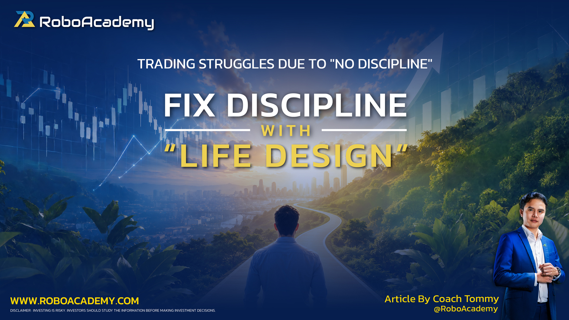 Trading Struggles due to "Lack of Discipline"? How to Fix Discipline with "Life Design"