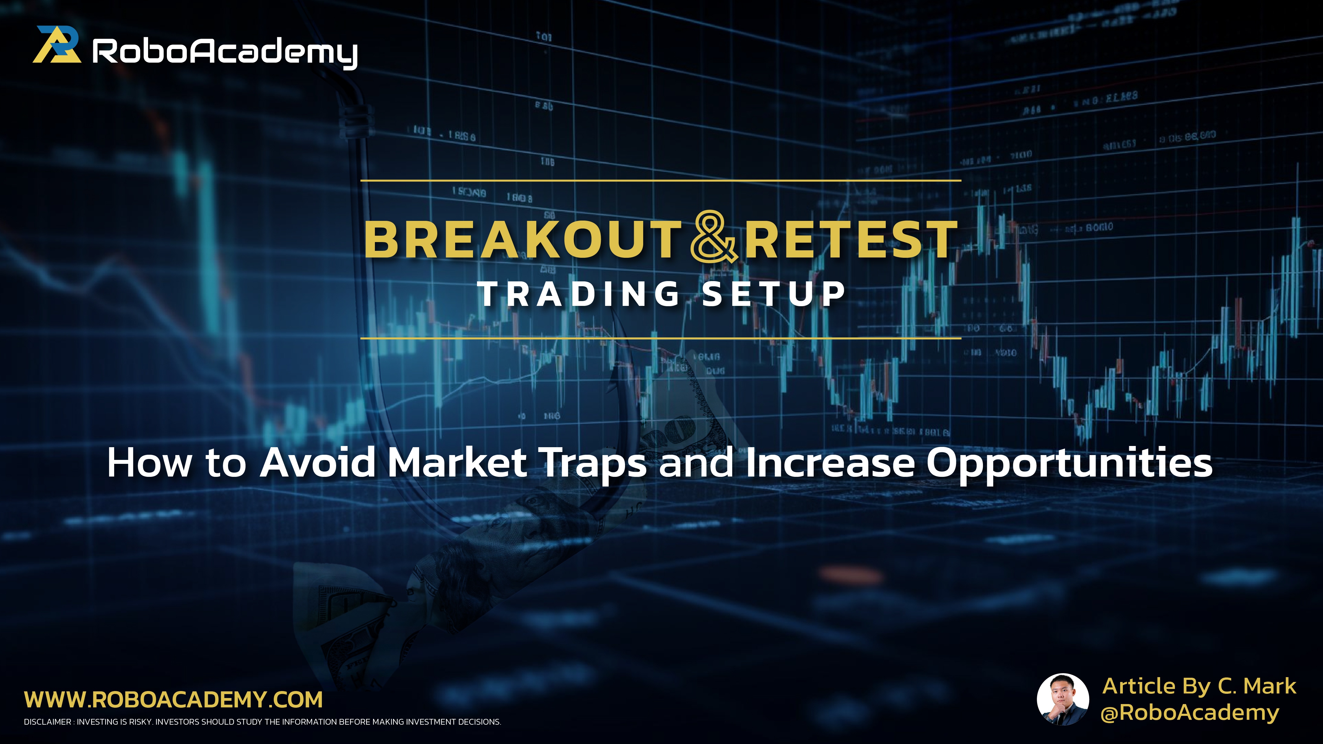Breakout & Retest Trading Setup : How to Avoid Market Traps and Increase Opportunities